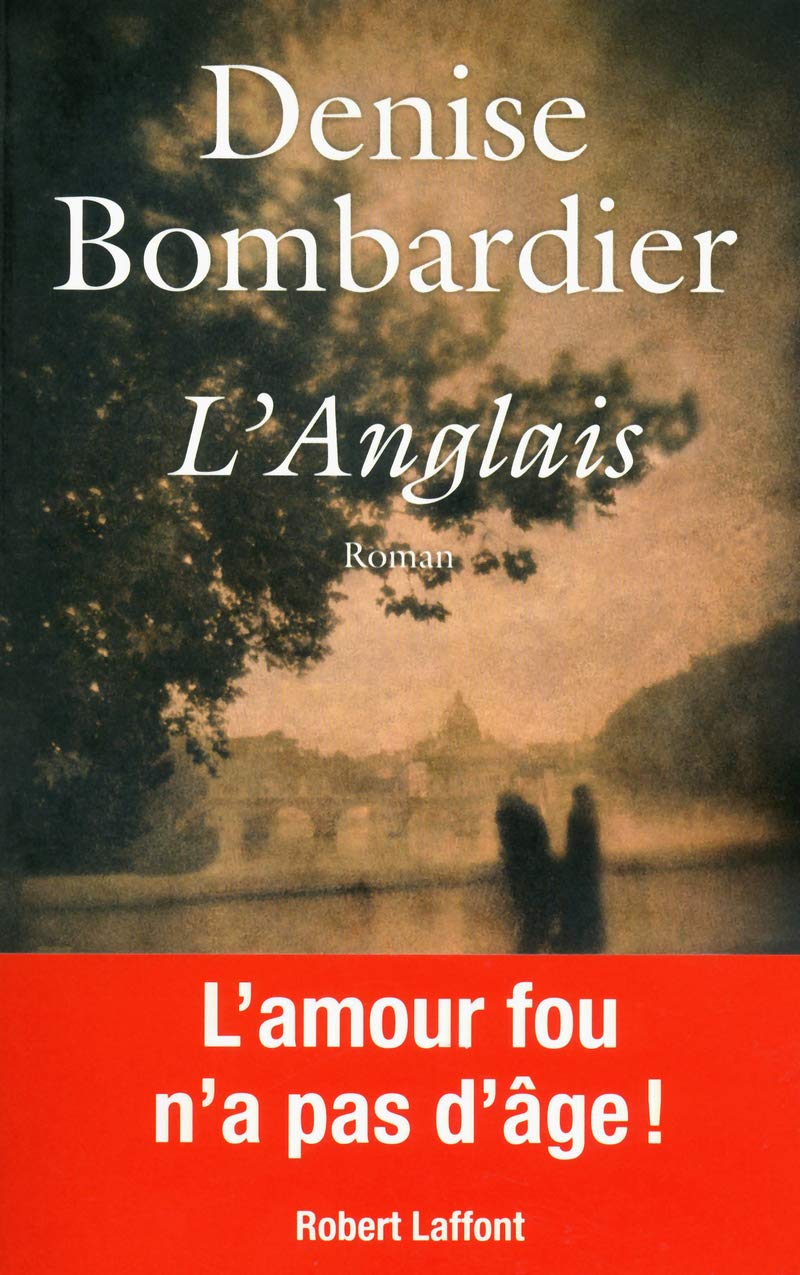 L'Anglais - Denise Bombardier