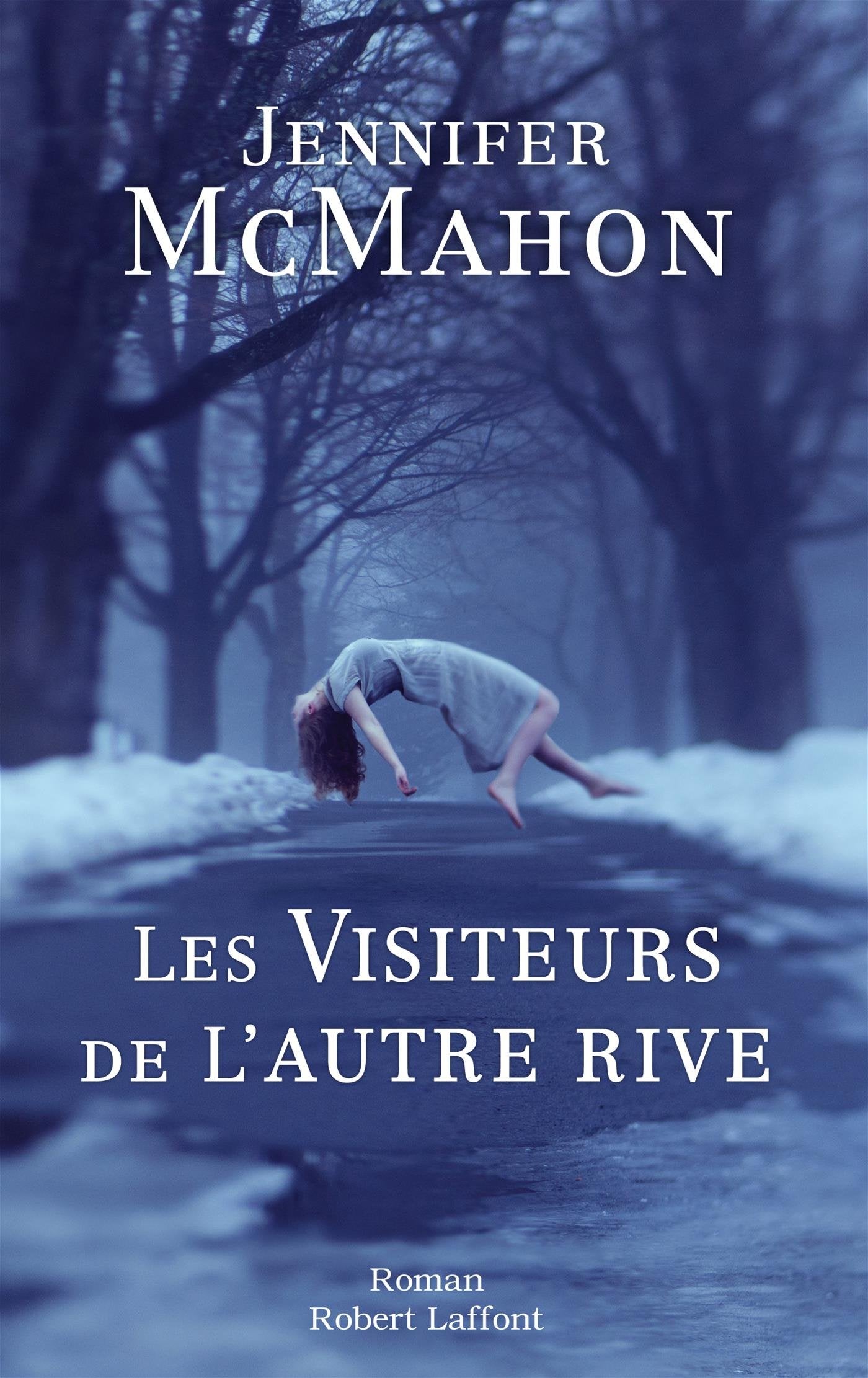 Les visiteurs de l'autre rive - Jennifer McMahon