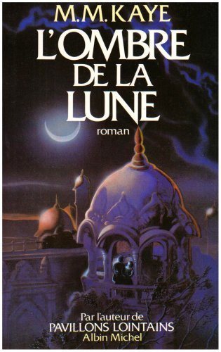 Livre ISBN 2226020829 L'ombre de la lune (Marie Kaye)