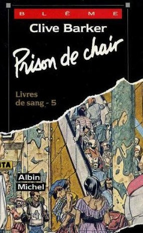 Livre ISBN 2226053891 Livre de sang # 5 : Prison de chair (Clive Barker)