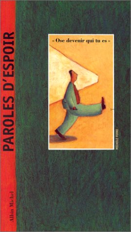 Livre ISBN 2226070729 Paroles d'espoir: Ose devenir qui tu es