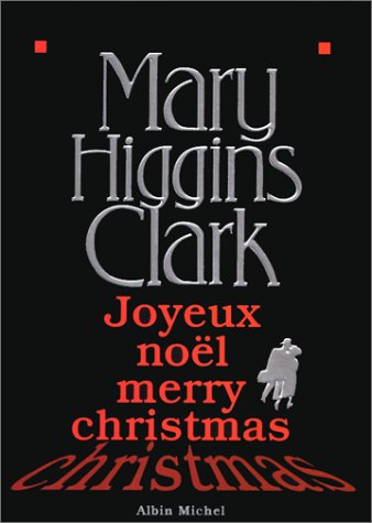Joyeux noël merry christmas - Mary Higgins Clark