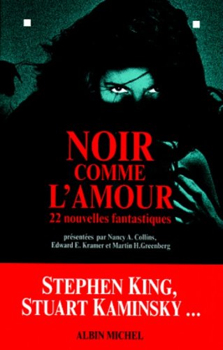 Noir comme l'amour : 22 nouvelles fantastiques