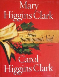 Trois jours avant Noël - Mary Higgins Clark