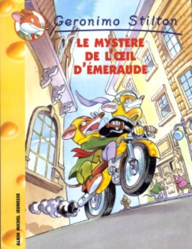 Geronimo Stilton # 8 : Le mystère de l'œil d'émeraude - Geronimo Stilton