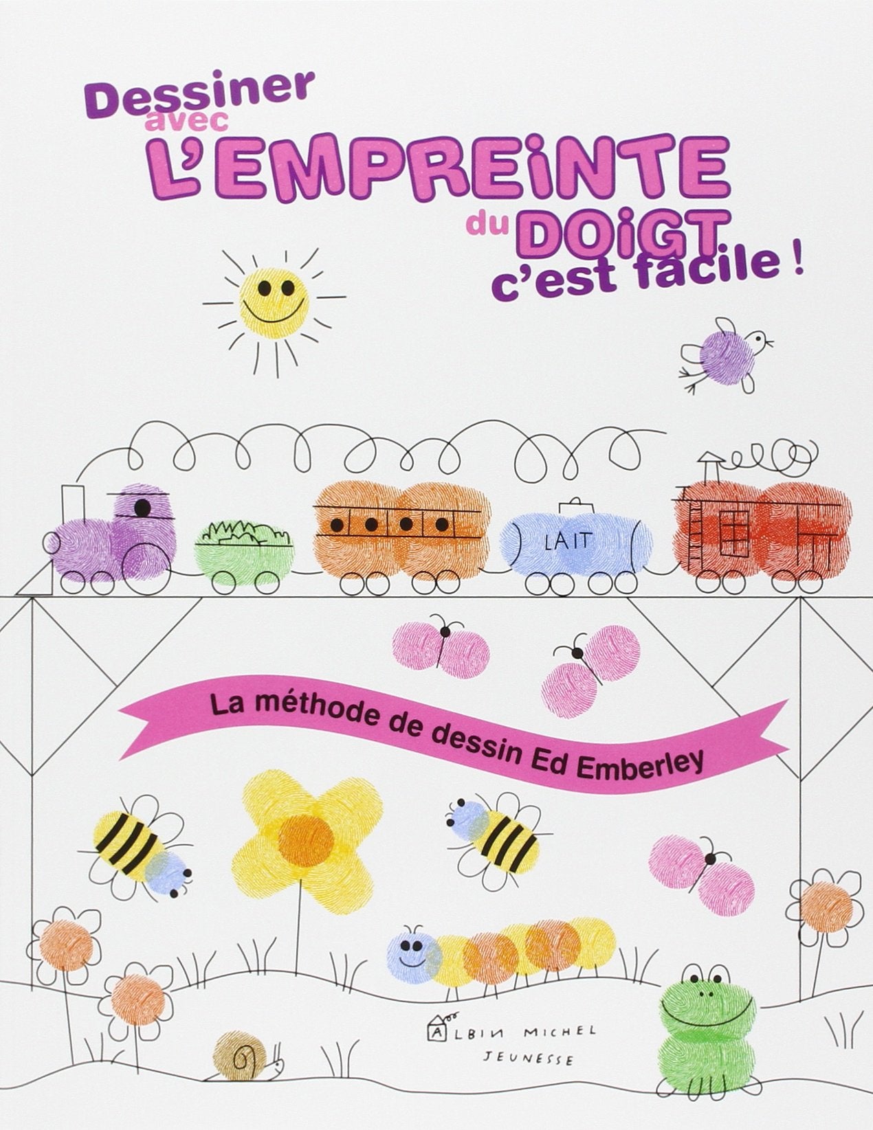 Livre ISBN 2226149511 Dessiner avec l'empreinte du doigt c'est facile! (Ed Emberley)