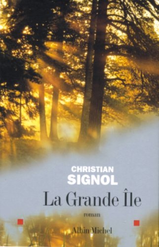 Livre ISBN 2226153993 La grande île (Christian Signol)
