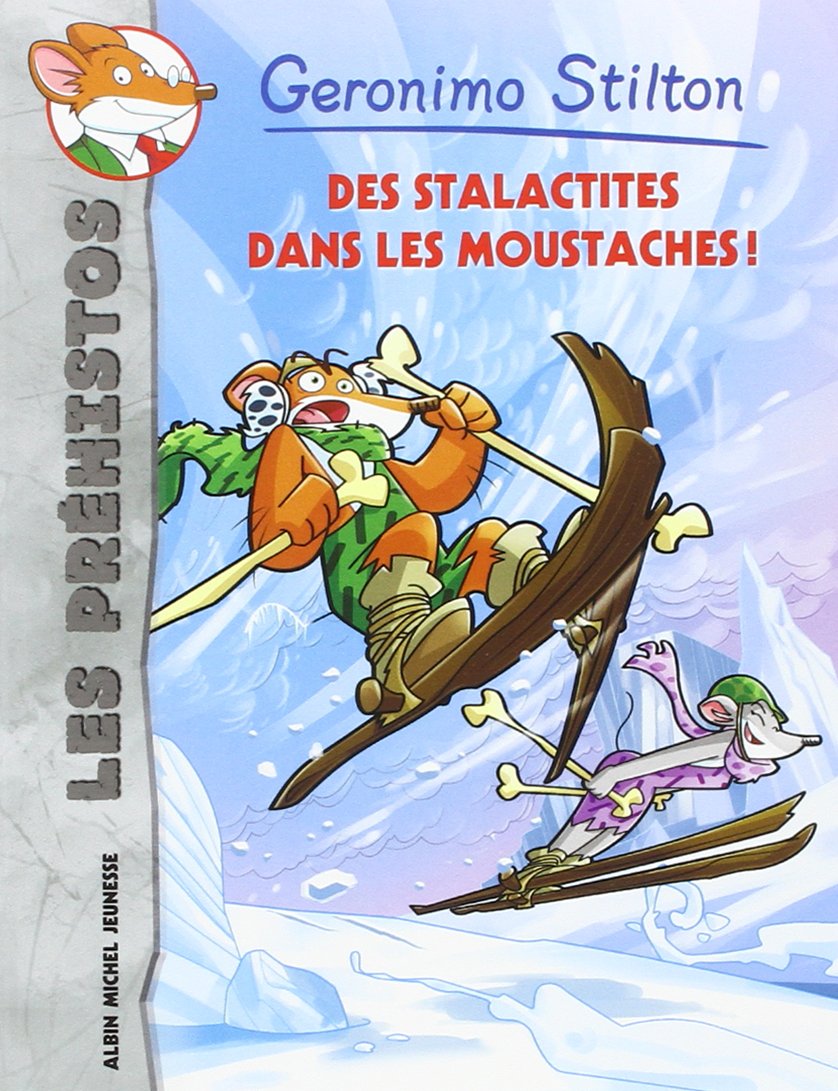 Livre ISBN 2226247548 Geronimo Stilton # 3 : Des stalactites dans les moustaches ! (Geronimo Stilton)