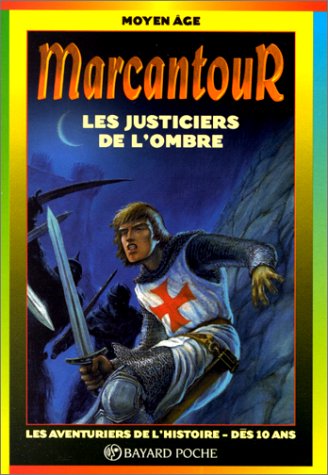 Livre ISBN 2227746041 Les aventuriers de l'histoire : Les justiciers de l'ombre