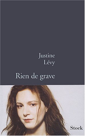 Livre ISBN 223405673X Rien de grave (Justine Lévy)