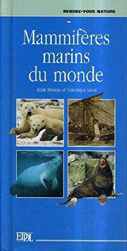 Livre ISBN 2237001855 Rendez-Vous Nature : Mammifères marins du monde (Geneviève Dormann)