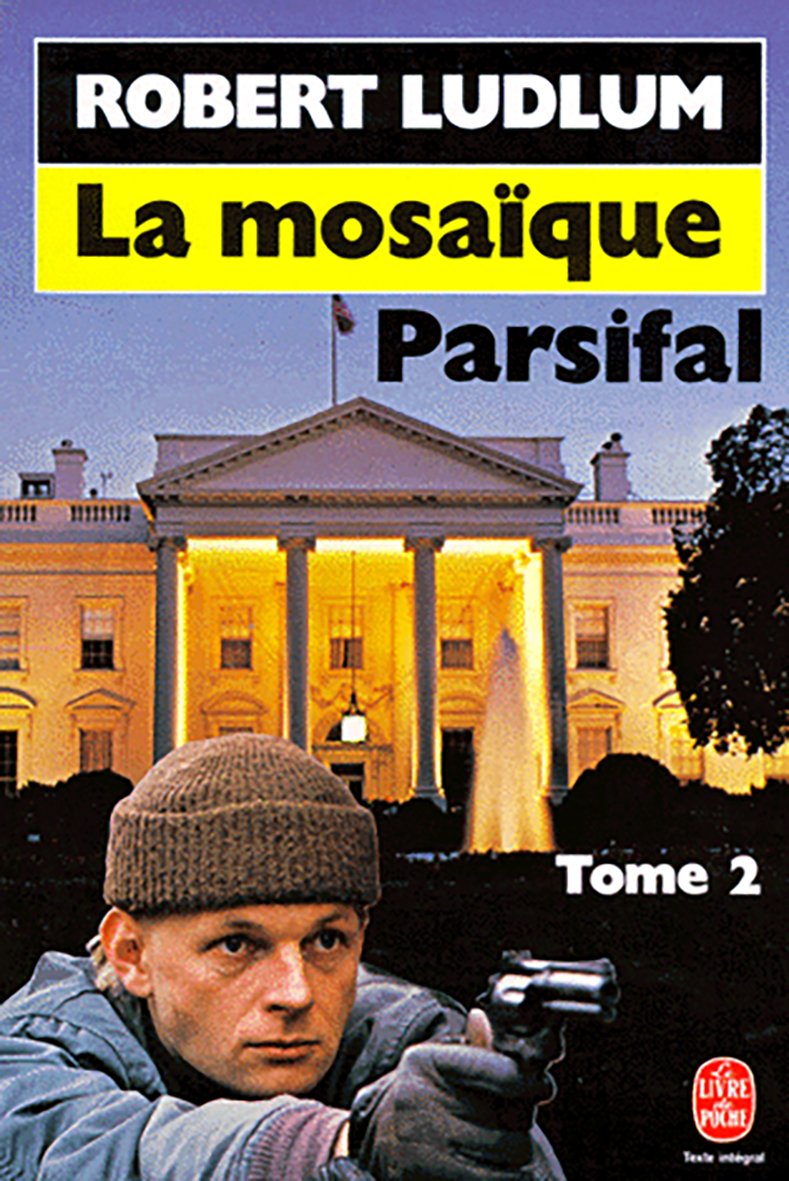 La mosaïque Parsifal # 2 - Robert Ludlum