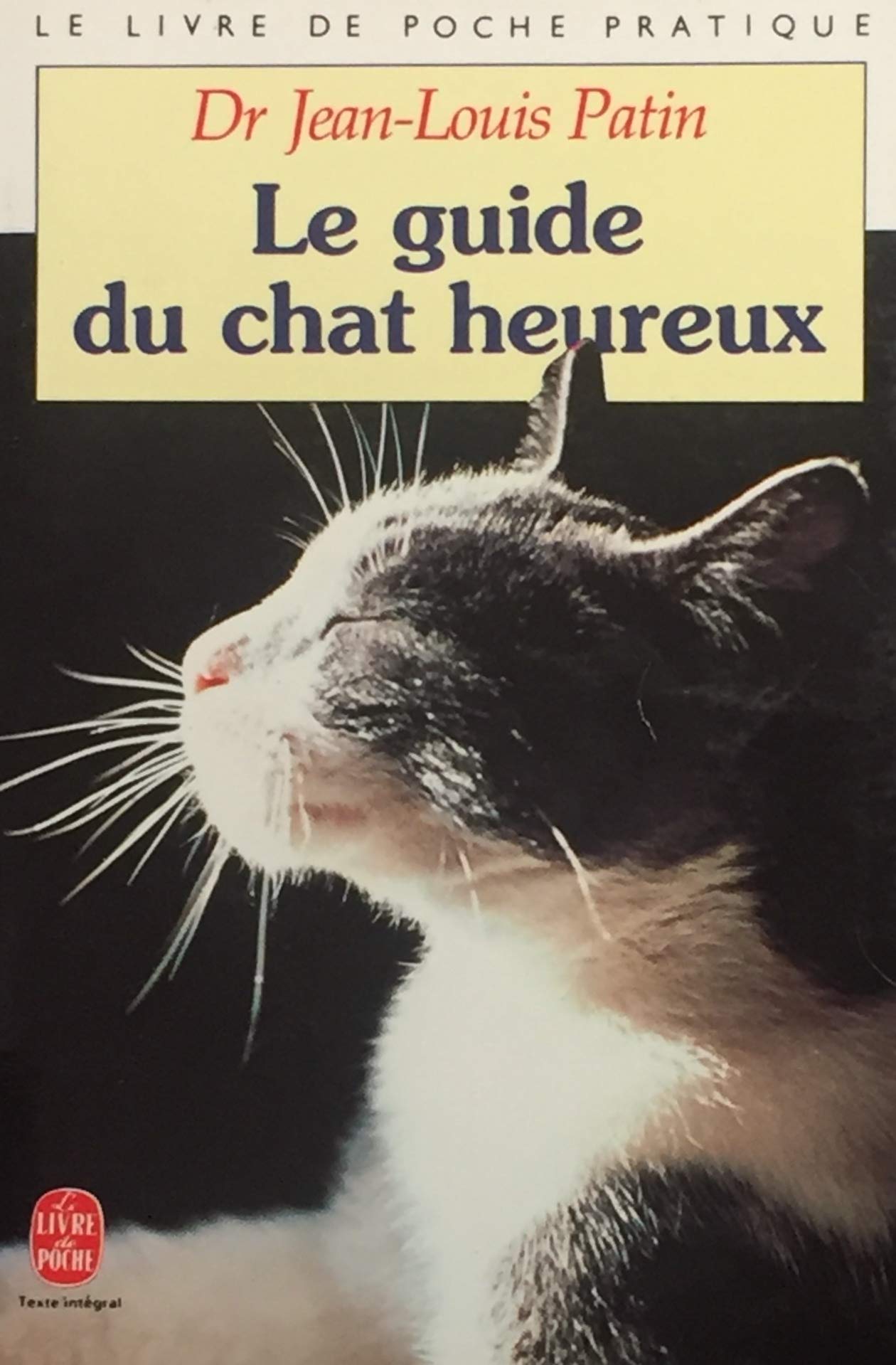Livre ISBN 2253059978 Le guide du chat heureux (Dr Jean-Louis Patin)