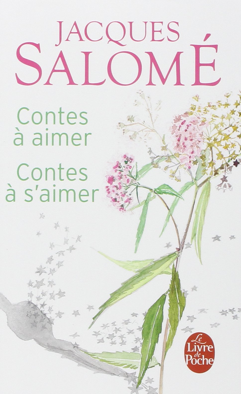 Livre ISBN 2253085065 Contes à aimer, contes à s'aimer (Jacques Salomé)