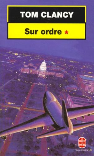 Sur ordre # 1 - Tom Clancy