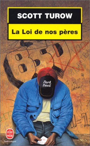 La loi de nos pères - Scott Turow