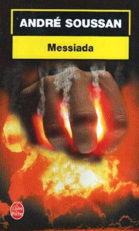 Livre ISBN 2253172391 Messiada (André Soussan)