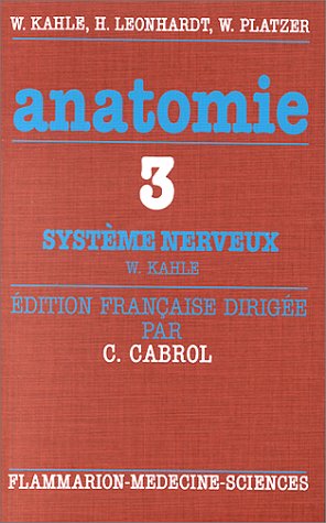 Livre ISBN 2257122534 Anatomie 3 : Système nerveux (C.Cabrol)
