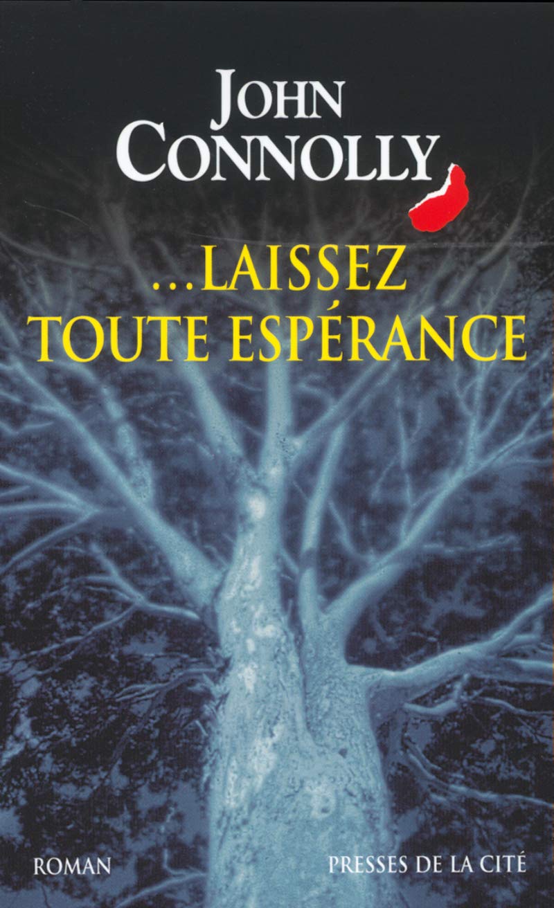 Livre ISBN 2258055245 …Laissez toute espérance (John Connolly)