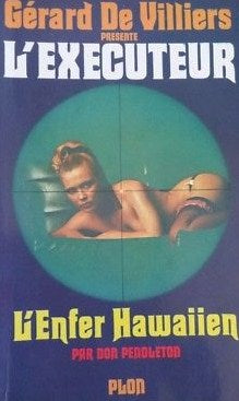 Livre ISBN 2259004229 L'exécuteur # 22 : L'enfer Hawaiien (Gérard De Villier)
