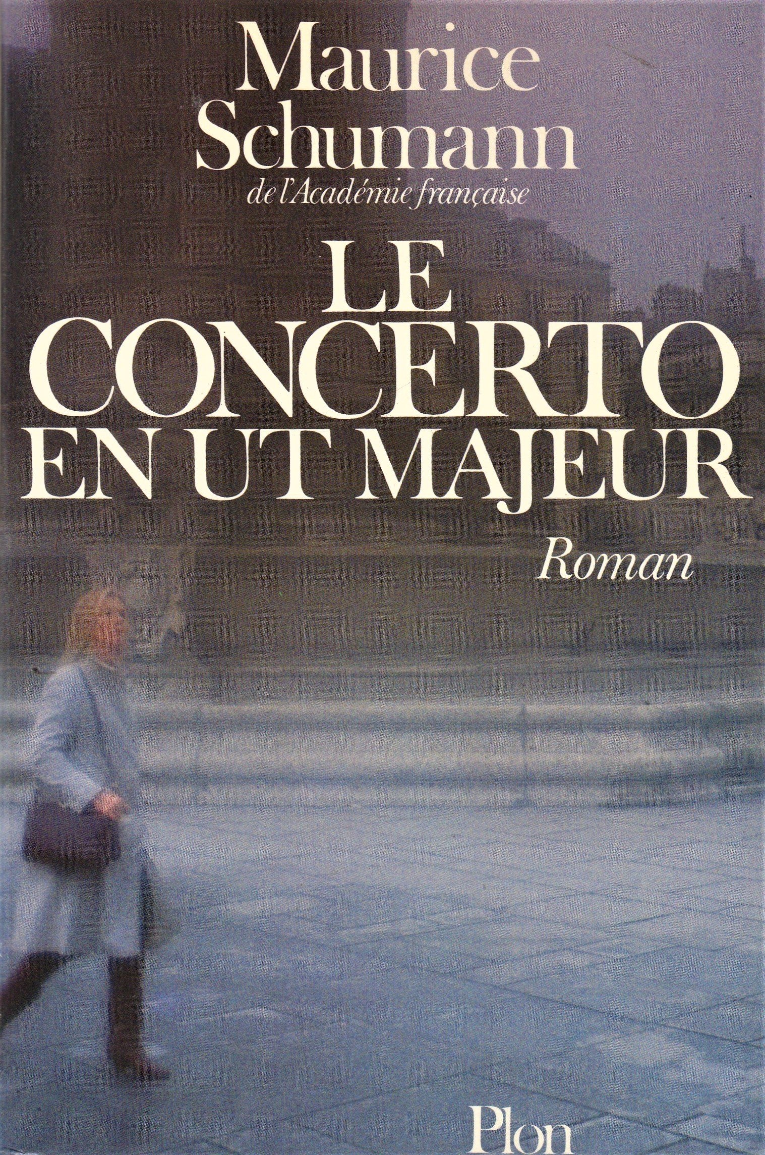 Livre ISBN 2259008976 Concerto en ut majeur (Maurice Schumann)