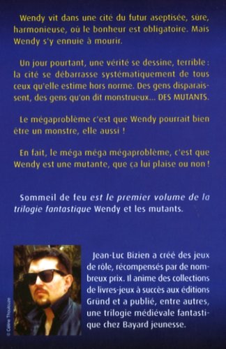 Wendy et les mutants # 1 : Sommeil de feu (Bizien)