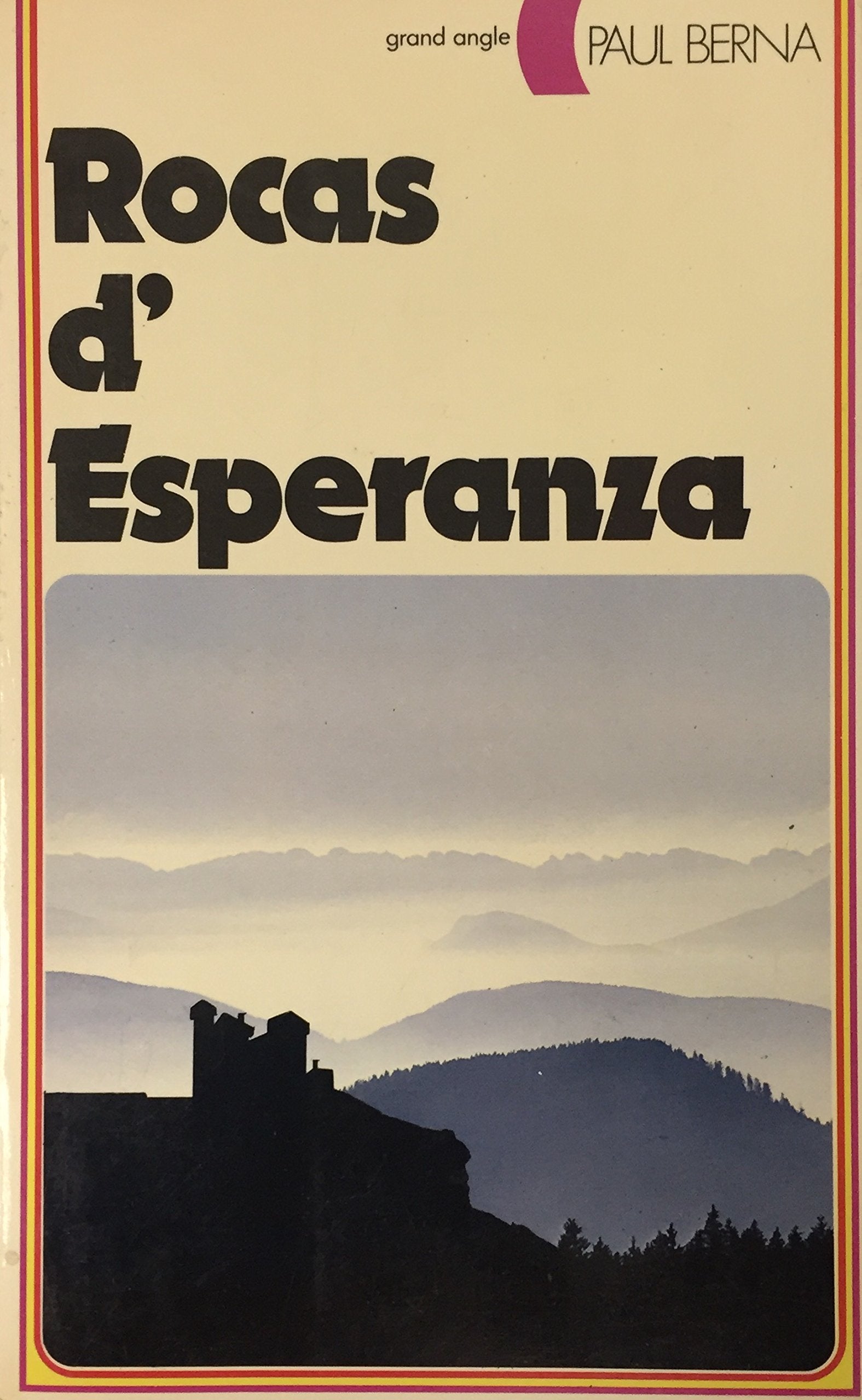 Livre ISBN 2261002920 Rocas d'Espéranza (Paul Berna)