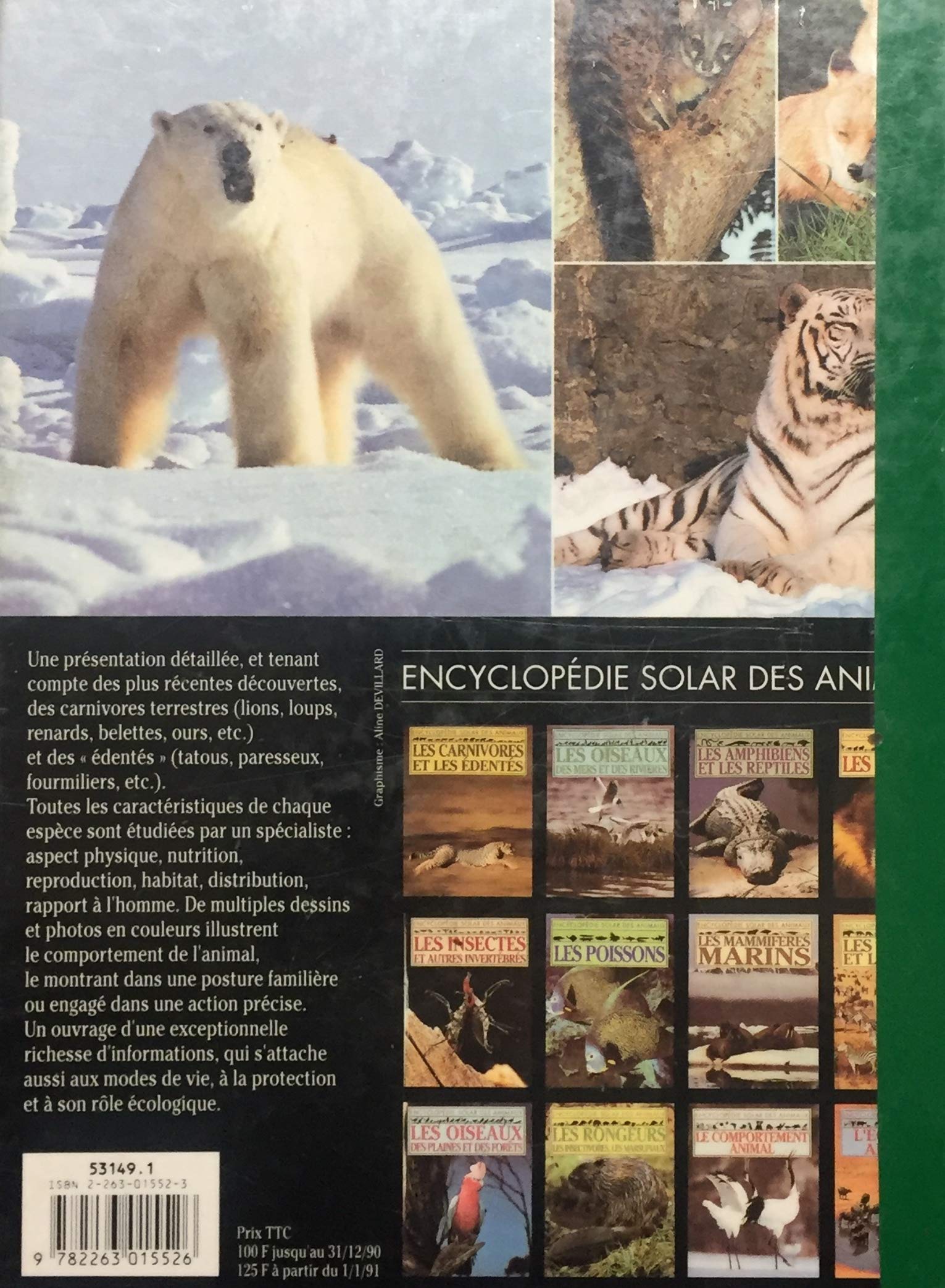 Encyclopédie Solar des animaux : Les carnivores et les édentés