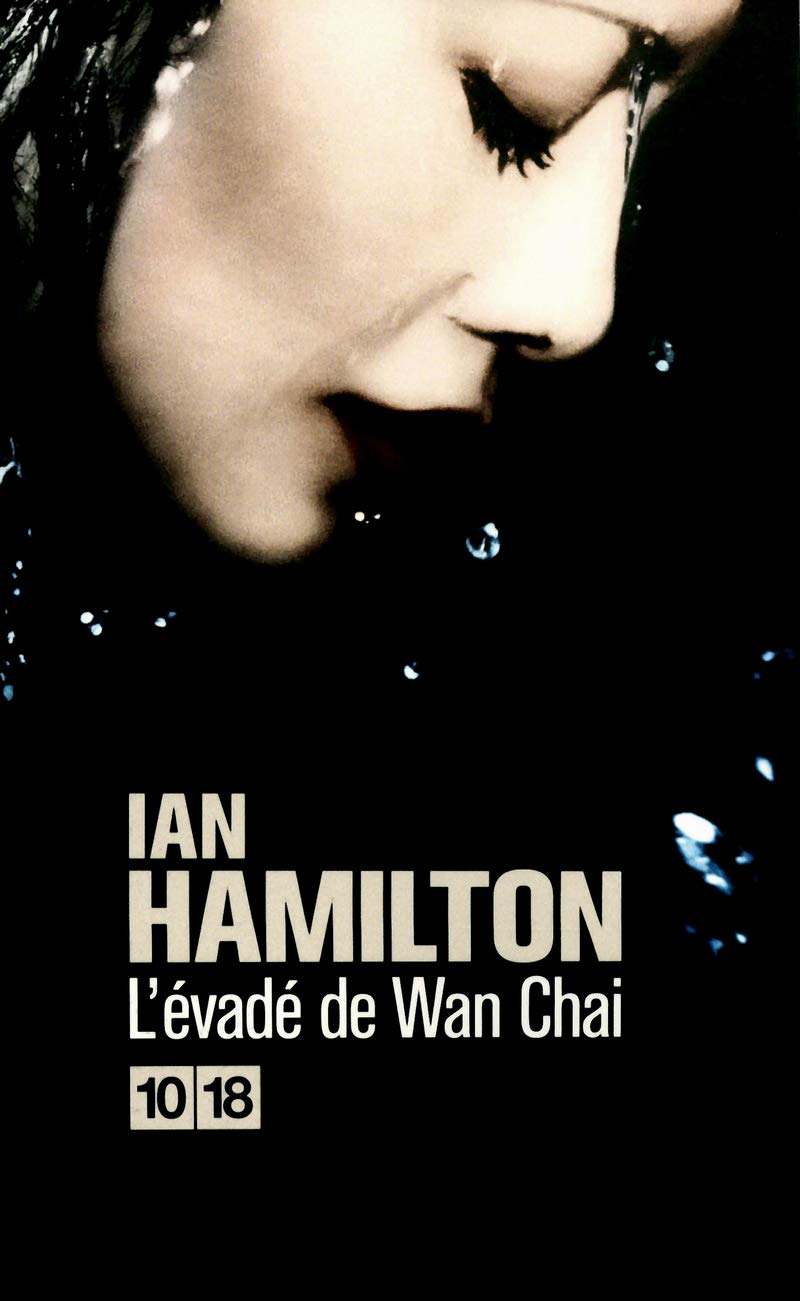 Livre ISBN 2264055626 L'évadé de Wan Chai (Ian Hamilton)