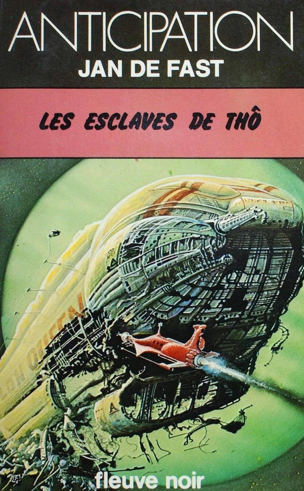 Anticipation # 808 : Les esclaves de Thô - Jan De Fast