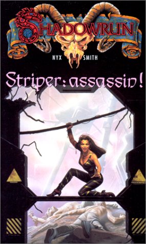 Livre ISBN 2265055867 Shadowrun # 9 : Striper : Assassin! (Nyx Smith)