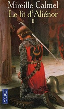 Le lit d'Aliénor # 2 - Mireille Calmel