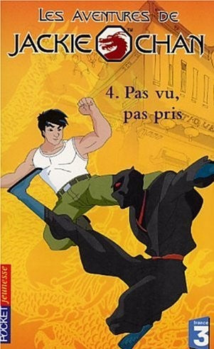 Les aventures de Jackie Chan # 4 : Pas vu, pas pris