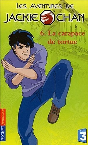 Les aventures de Jackie Chan # 6 : La carapace de tortue