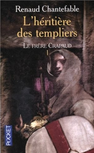 Livre ISBN 2266132059 L'héritière des templiers # 1 : Le frère Crapaud (Renaud Chantefable)