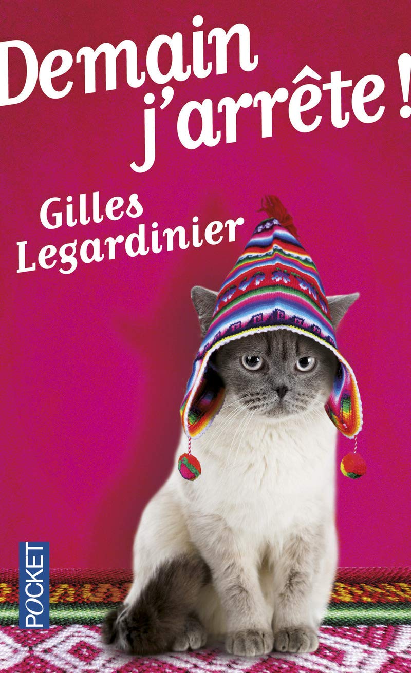 Livre ISBN 2266233041 Demain j'arrête ! (Gilles Legardinier)