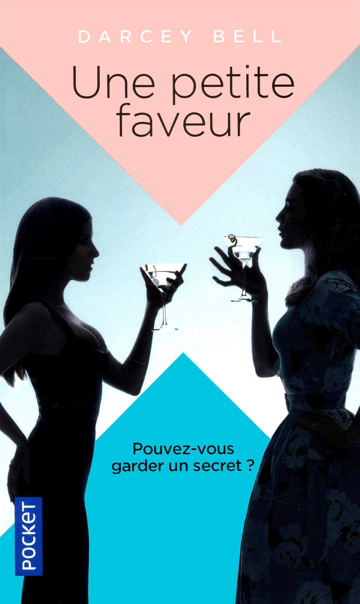 Une petite faveur - Darcey Bell
