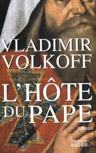 L'hôte du Pape - Vladimir Volkoff