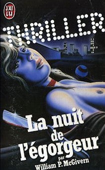 Livre ISBN 2277060054 La nuit de l'égorgeur (William Peter McGivern)