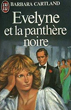 Evelyne et la panthère noire - Barbara Cartland