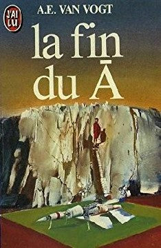 Livre ISBN 2277216011 La fin du Ā (A.E. Van Vogt)