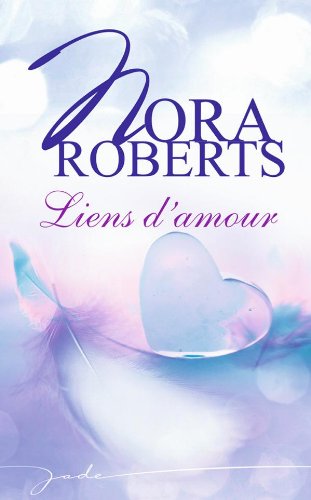 Livre ISBN 2280818116 Jade : Liens d'amour (Nora Roberts)