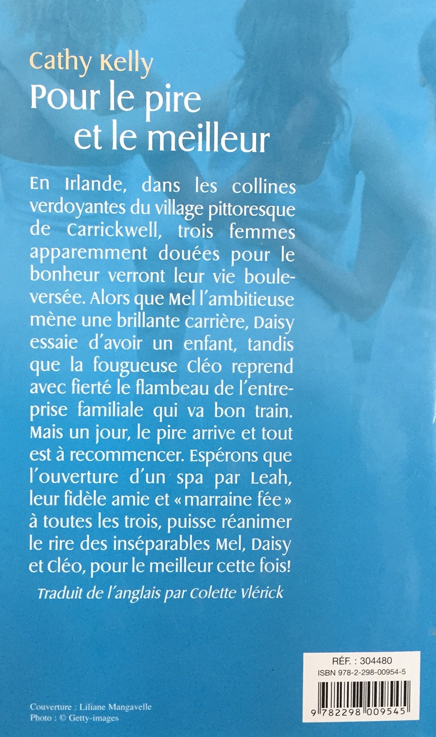 Roman Passionnément : Pour le pire et le meilleur (Cathy Kelly)