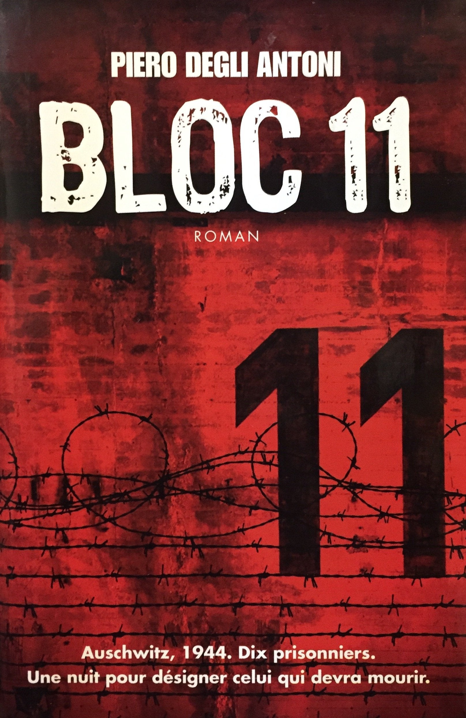 Livre ISBN 2298045321 Bloc 11 (Piero Degli Antoni)
