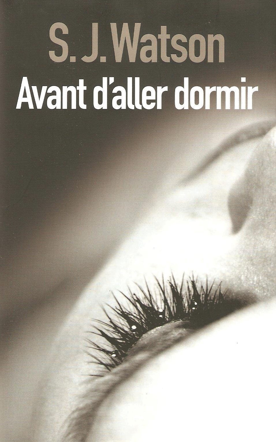 Avant d'aller dormir - S.J. Watson