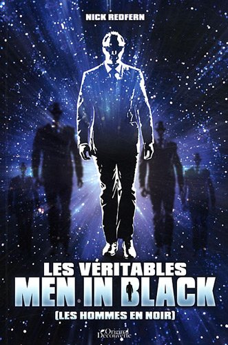 Livre ISBN 2365810047 Les véritables Men in Black (Nick redfern)