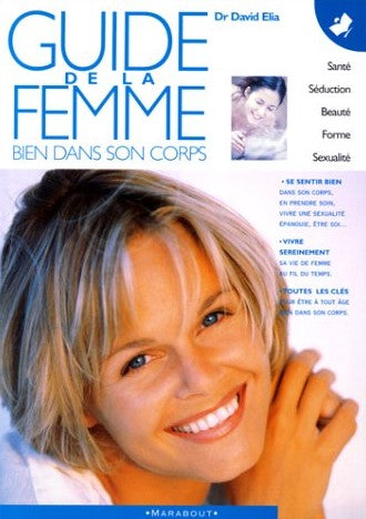 Livre ISBN 2501031423 Le guide de la femme bien dans son corps (Dr David Elia)