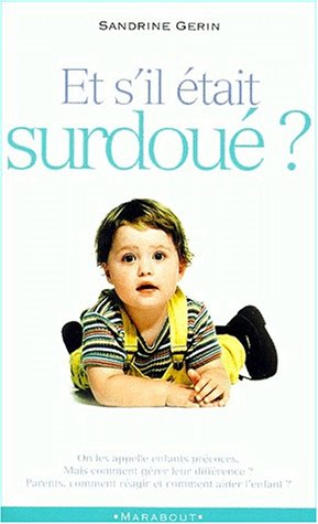 Livre ISBN 2501033701 Et s'il était surdoué ? (Sandrine Gerin)