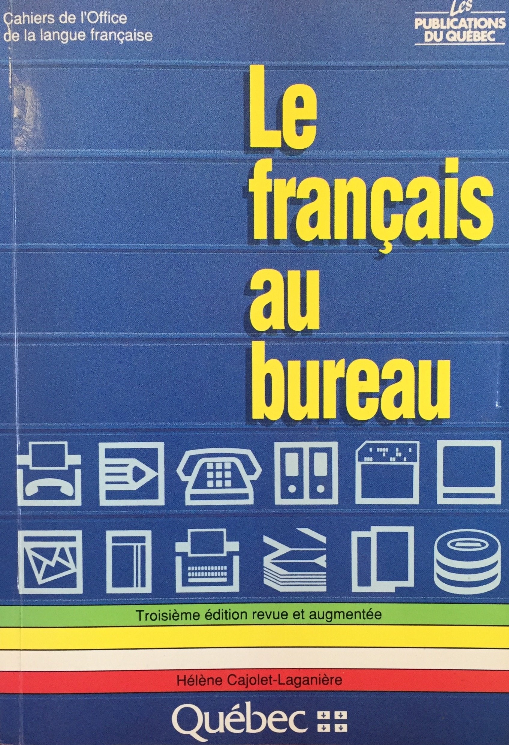 Livre ISBN 2551082714 Le français au bureau (Hélène Cajolet-Laganière)