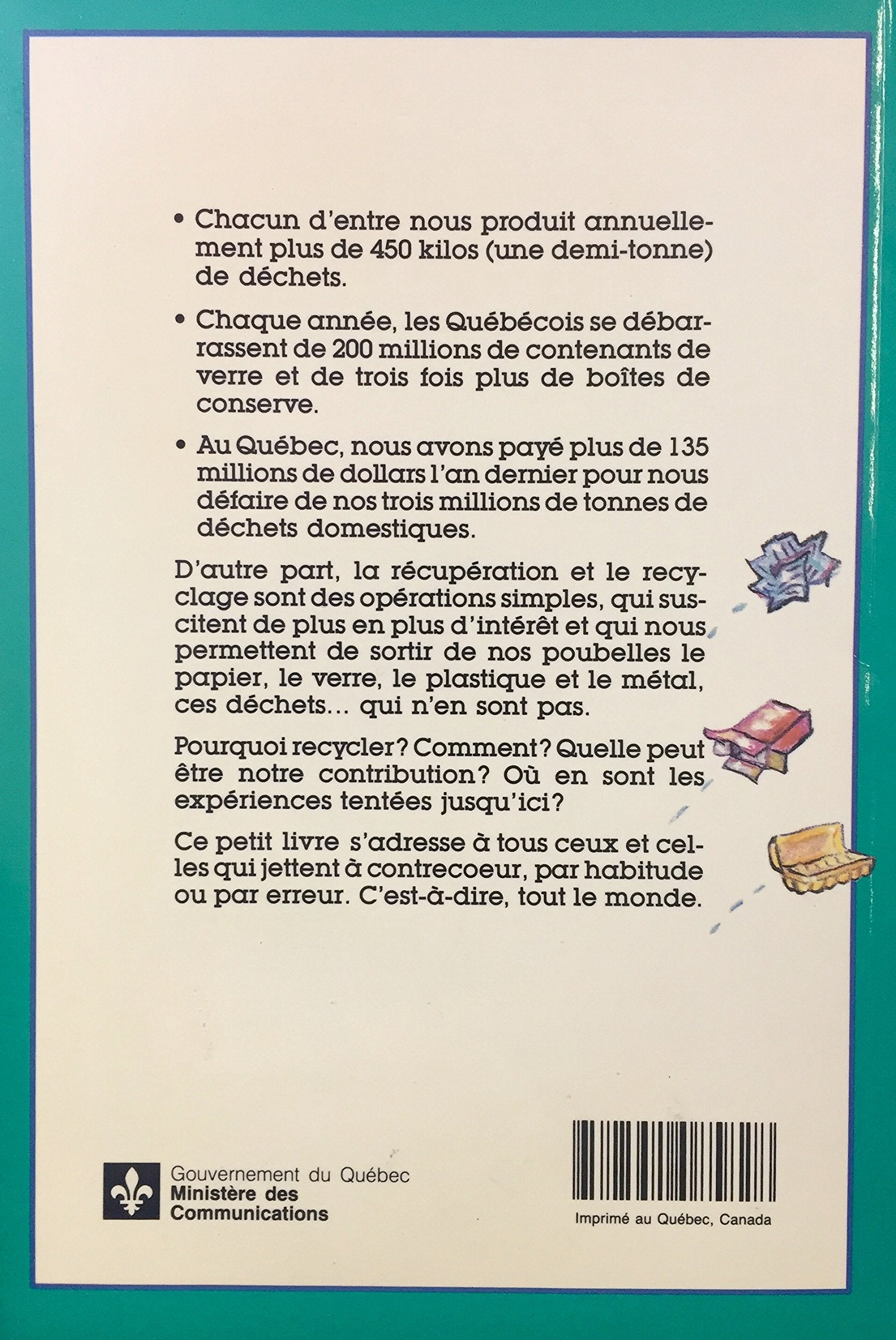 Ces déchets qui n'en sont pas (Francine Légaré)